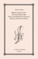 Ebook Breve trattato sui picchiatori nella Svizzera italiana degli anni Ottanta di Mazzi Manuela edito da Laurana Editore