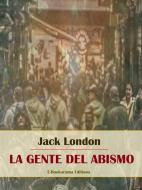 Ebook La gente del abismo di Jack London edito da E-BOOKARAMA