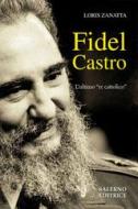 Ebook Fidel Castro di Loris Zanatta edito da Carocci Editore