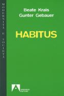 Ebook Habitus di Krais Beate, Gebauer Gunter edito da Armando Editore