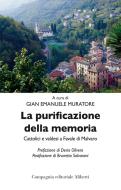 Ebook La purificazione della memoria di Gian Emanuele Muratore edito da Compagnia editoriale Aliberti