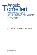 Ebook Angelo Tomelleri di Patrick Trancu edito da Franco Angeli Edizioni