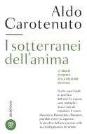 Ebook I sotterranei dell'anima di Carotenuto Aldo edito da Bompiani