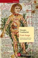 Ebook L'arte lunga di Giorgio Cosmacini edito da Editori Laterza
