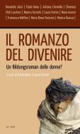 Ebook Il romanzo del divenire di Fortini Laura, Bono Paola edito da iacobellieditore