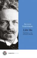 Ebook Libri blu di August Strindberg edito da Carbonio Editore