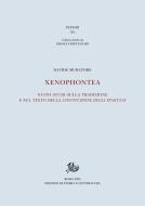 Ebook Xenophontea di Muratore  Davide edito da Edizioni di Storia e Letteratura