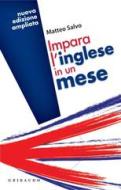 Ebook Impara l’inglese in un mese di Matteo Salvo edito da Edizioni Gribaudo