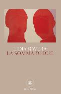 Ebook La somma di due di Ravera Lidia edito da Bompiani