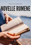 Ebook Novelle rumene di Ion Luca Caragiale edito da Anonimo Romano