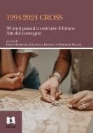 Ebook 1994-2024 CROSS di AA.VV. edito da EDUCatt Università Cattolica
