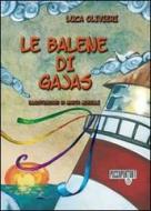Ebook Le balene di Gajas di Luca Olivieri edito da Passepartout Edizioni