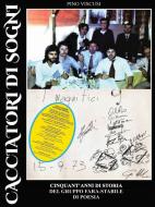 Ebook Cacciatori di Sogni - Cinquant'anni di Storia del gruppo Fara-Stabile di Poesia di Pino Viscusi edito da Youcanprint