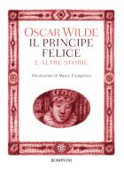 Ebook Il principe felice e altre storie di Wilde Oscar edito da Bompiani
