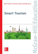 Ebook Smart Tourism di Cantino Valter, Culasso Francesca, Racca Maria Gabriella edito da McGraw-Hill Education (Italy)