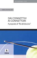 Ebook Dai connettivi ai connettori di Maria Cristina Gatti edito da EDUCatt Università Cattolica