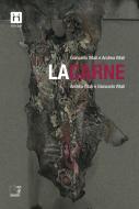 Ebook La Carne di Vitali Andrea edito da Cinquesensi Editore
