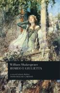 Ebook Romeo e Giulietta di Shakespeare William edito da BUR Biblioteca Univ. Rizzoli