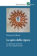 Ebook Le spire della vipera di Francesco Bozzi edito da Franco Angeli Edizioni