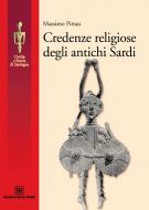 Ebook Credenze religiose degli antichi sardi di Pittau Massimo edito da Edizioni Della Torre