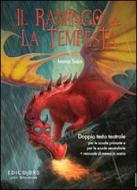 Il ramingo e la tempesta. Ediz. illustrata Il ramingo e la tempesta. Ediz. illustrata