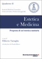 Ebook Estetica e medicina. Proposta di un'estetica sanitaria di Filiberto Tartaglia edito da libreriauniversitaria.it