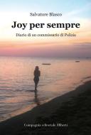 Ebook Joy per sempre di Salvatore Blasco edito da Compagnia editoriale Aliberti