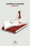 Ebook Labilità di Starnone Domenico edito da Einaudi
