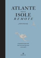 Ebook Atlante delle isole remote. Nuova edizione aggiornata di Schalansky Judith edito da Bompiani
