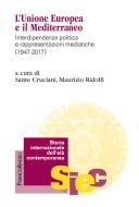 Ebook L'Unione Europea e il Mediterraneo. di AA. VV. edito da Franco Angeli Edizioni
