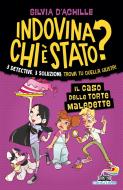 Ebook Indovina chi è stato - Il caso delle torte maledette di D'achille Silvia edito da Piemme