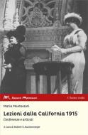 Ebook Lezioni dalla California 1915 di Maria Montessori edito da Il Leone Verde Edizioni