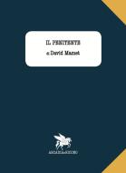 Ebook Il penitente di David Mamet edito da Arcadia e Ricono