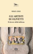 Ebook Gli artisti di Olivetti di Zorzi Renzo edito da Edizioni di Comunità