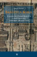 Ebook Barotti a Roma di Raffaella Marinetti edito da Sette Città