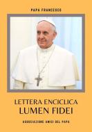 Ebook Lumen Fidei di Papa Francesco edito da Associazione Amici del Papa