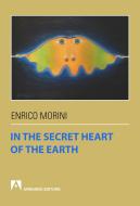 Ebook In the secret heart of the earth di Morini Enrico edito da Armando Editore