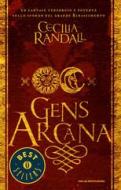 Ebook Gens Arcana di Randall Cecilia edito da Mondadori