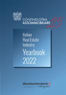 Ebook Italian Real Estate Industry Yearbook 2022 edito da libreriauniversitaria.it