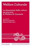 Ebook Welfare culturale di AA. VV. edito da Franco Angeli Edizioni