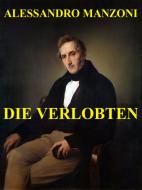 Ebook Die Verlobten di Alessandro Manzoni edito da Youcanprint
