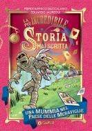 Ebook Una mummia nel Paese delle Meraviglie di Baccalario Pierdomenico, Jauregui Eduardo edito da Giunti