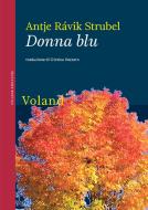 Ebook Donna blu di Strubel Antje Rávik edito da Voland