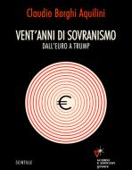 Ebook Vent'anni di sovranismo di Claudio Aquilini Borghi edito da goWare e Edizioni Angelo Guerini e Associati