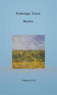 Ebook Bestie di Federigo Tozzi edito da Publisher s16846