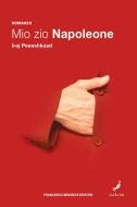Ebook Mio zio Napoleone di Pezeshkzad Iraj edito da Francesco Brioschi Editore