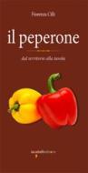 Ebook Il peperone di Cilli Fiorenza edito da iacobellieditore