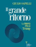 Ebook Il grande ritorno di Giulio Sapelli edito da goWare e Edizioni Angelo Guerini e Associati