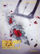 Ebook Omicidi in inverno di Doody Margaret edito da Mondadori