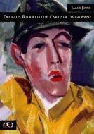 Ebook Dedalus di James Joyce edito da REA Multimedia